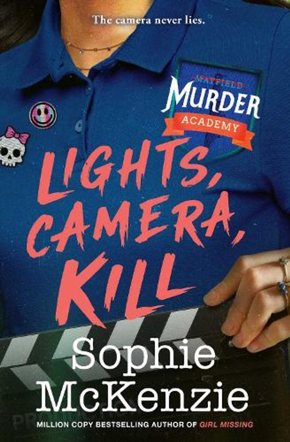 Lights, Camera, Kill by Sophie McKenzie - ISBN: 9781398541955