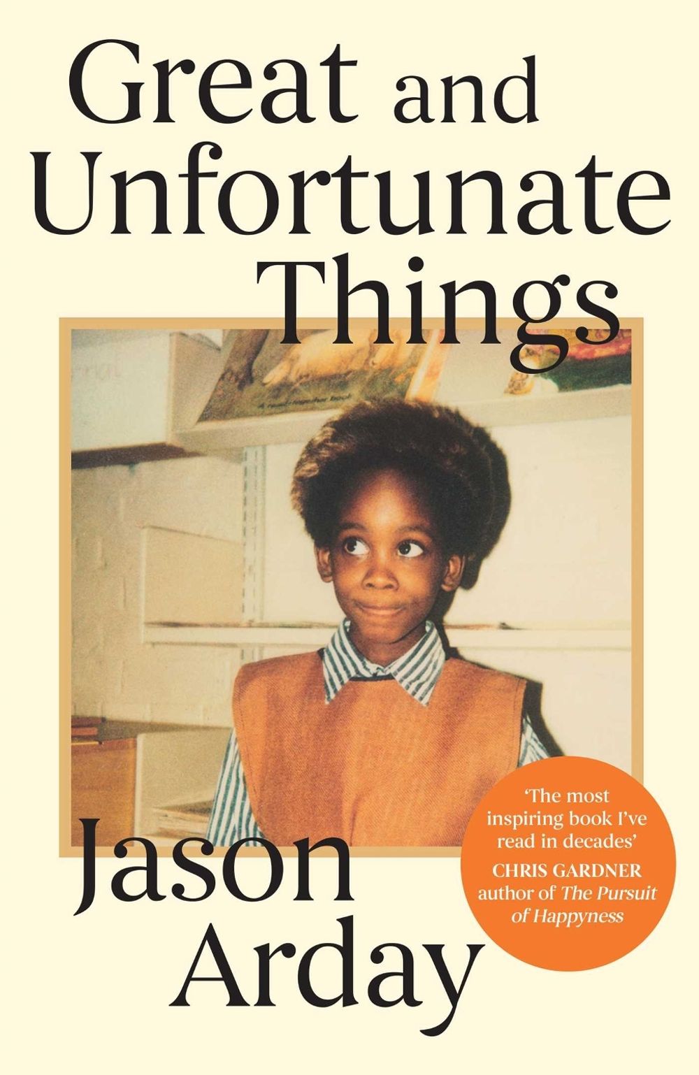 Great and Unfortunate Things by Jason Arday - ISBN: 9781398542754