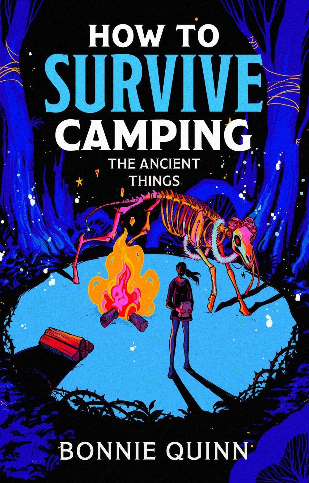How to Survive Camping: The Ancient Things by Bonnie Quinn - ISBN: 9781398543072