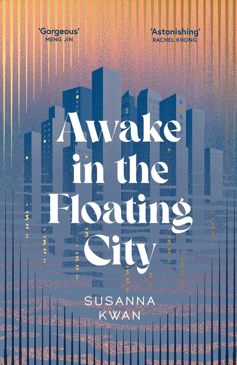 Awake in the Floating City by Susanna Kwan - ISBN: 9781398543355