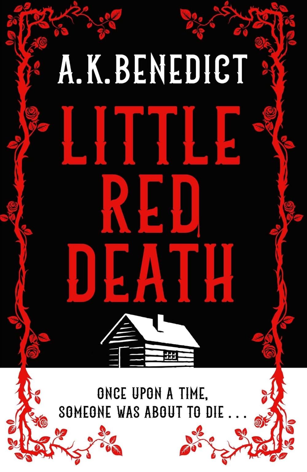 Little Red Death by A.K. Benedict - ISBN: 9781398543607