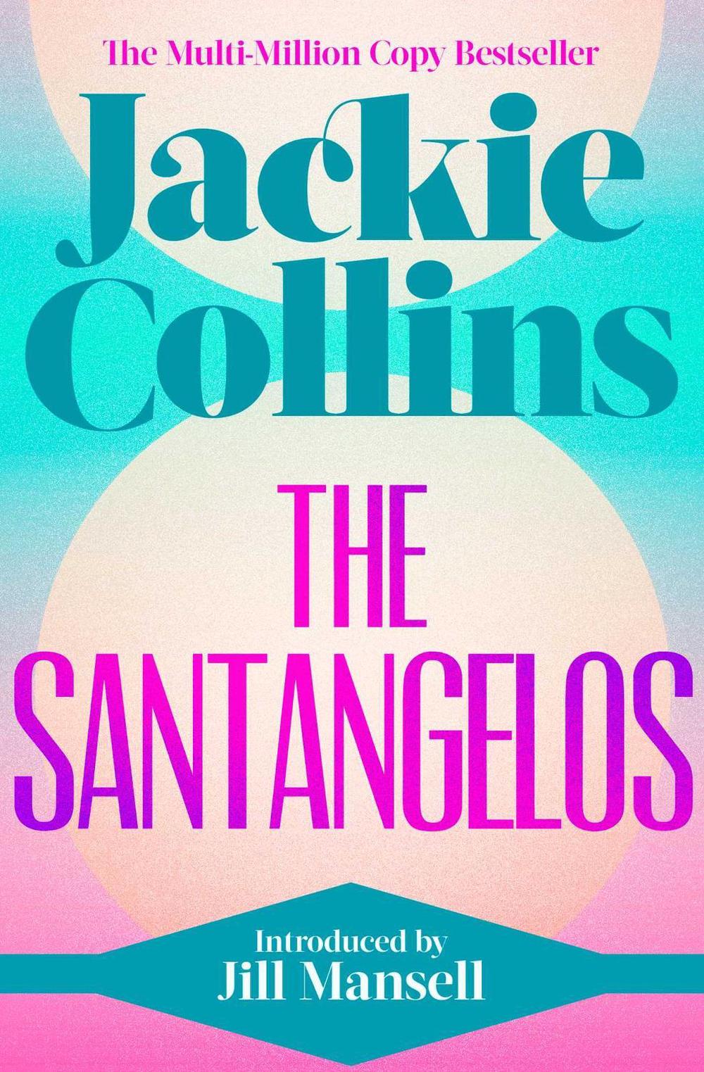 The Santangelos by Jackie Collins - ISBN: 9781398549722