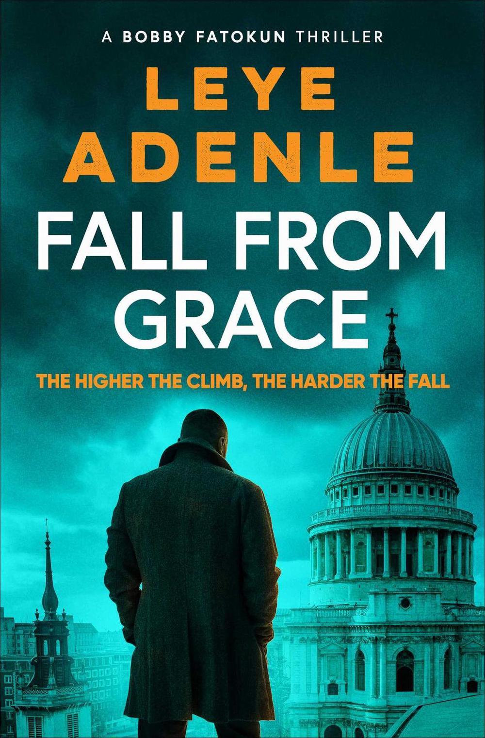 Fall From Grace by Leye Adenle - ISBN: 9781398550506