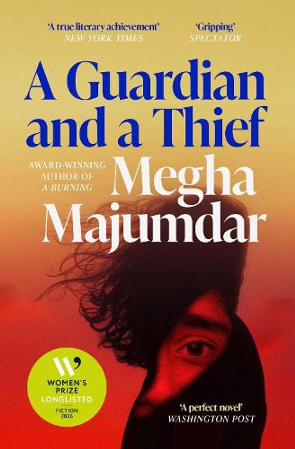 A Guardian and a Thief by Megha Majumdar - ISBN: 9781398551688