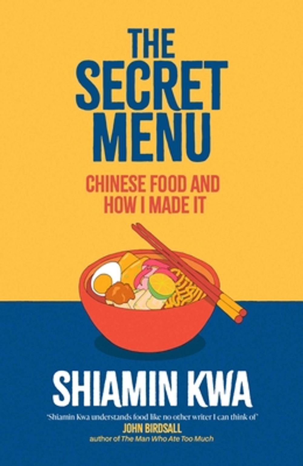 The Secret Menu by Shiamin Kwa - ISBN: 9781398552067
