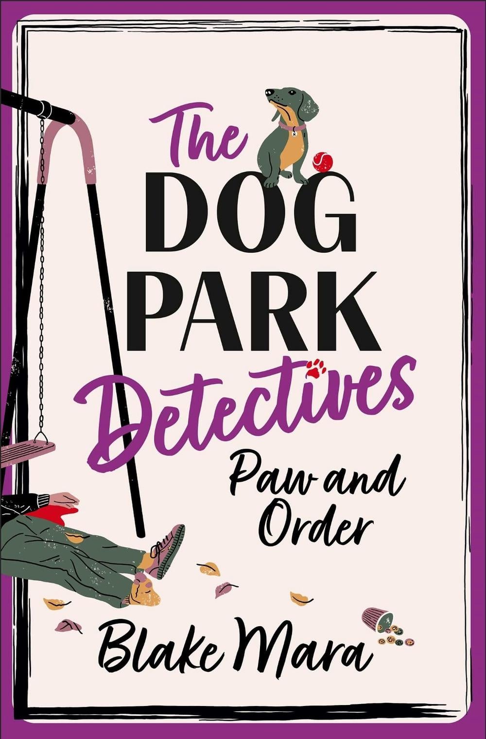 Paw and Order by Blake Mara - ISBN: 9781398552708