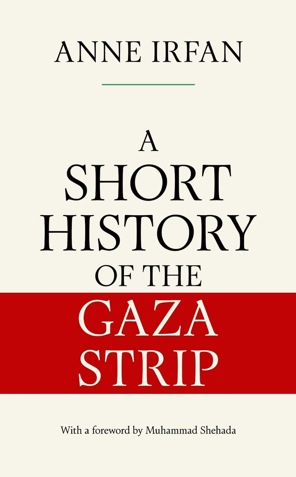 A Short History of the Gaza Strip, 9781398552906