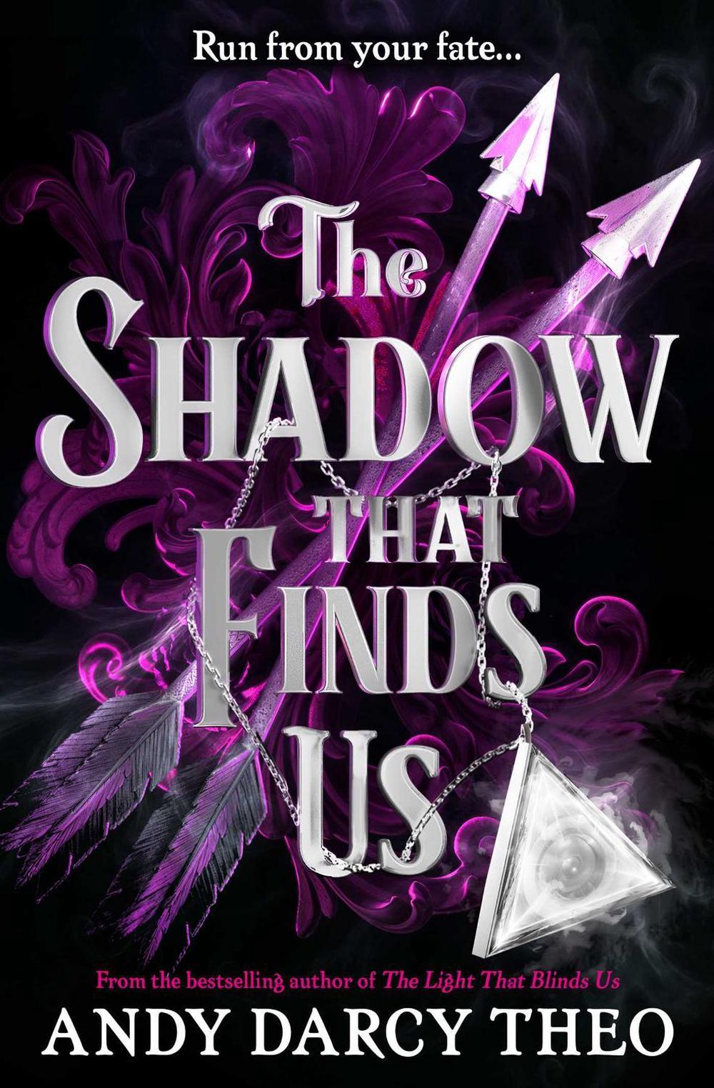 The Shadow That Finds Us by Andy Darcy Theo - ISBN: 9781398553316