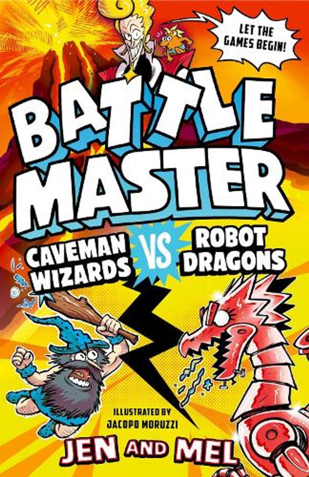 Battle Master: Caveman Wizards vs Robot Dragons by Jennifer Bell - ISBN: 9781398555389