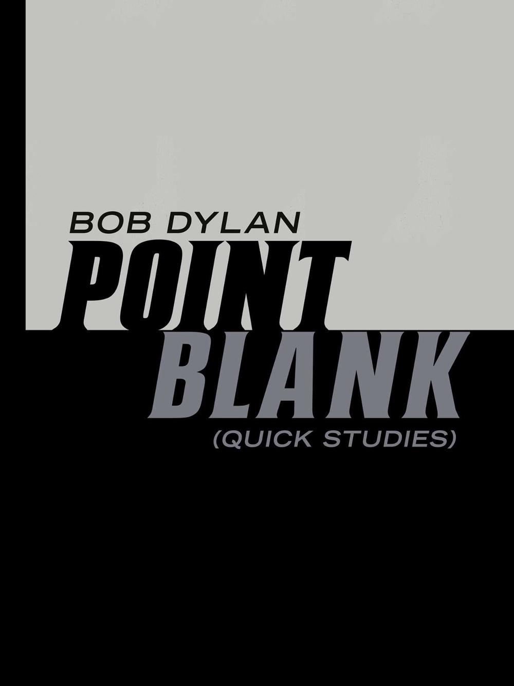 Point Blank by Bob Dylan - ISBN: 9781398557901