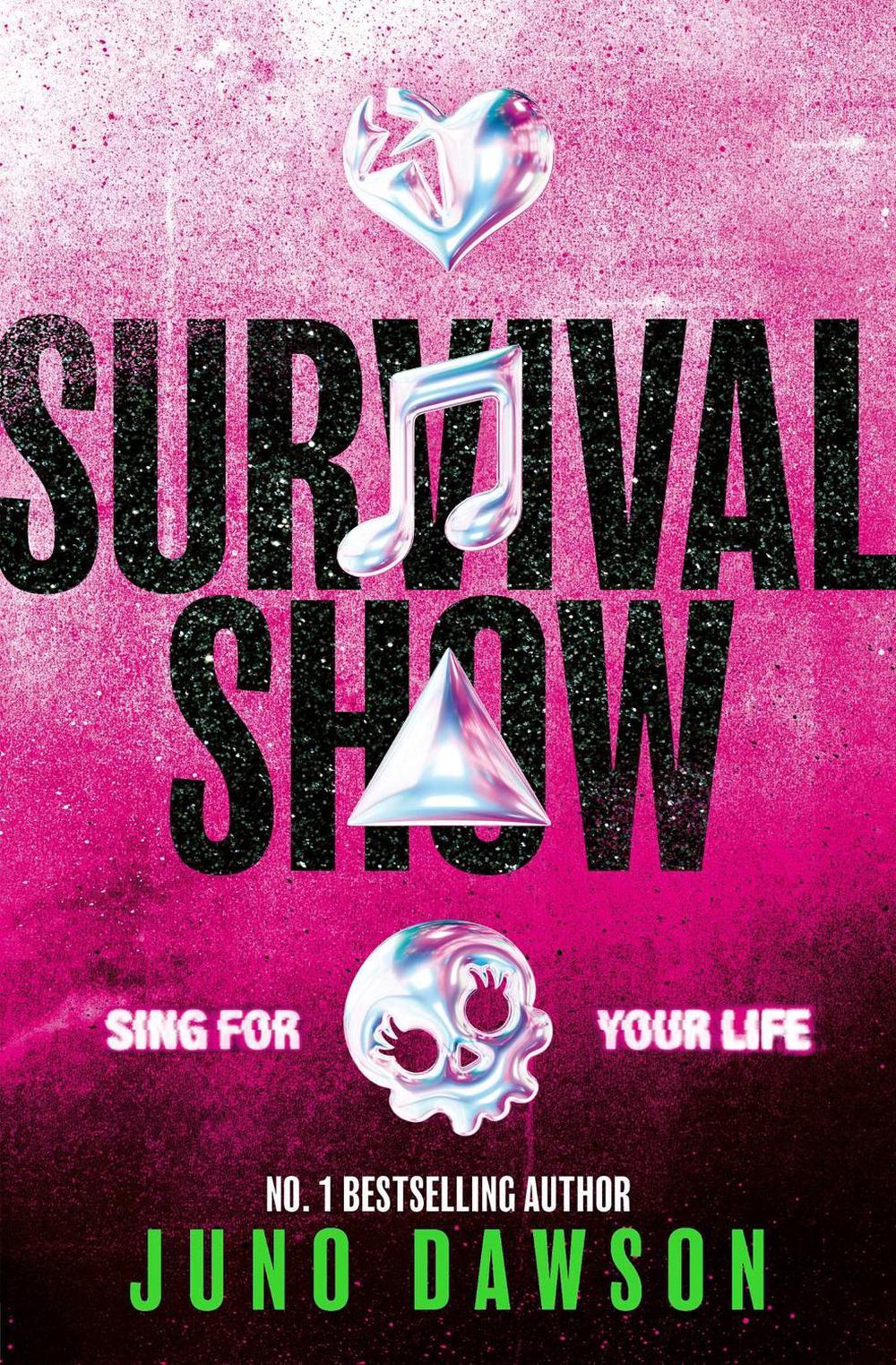 Survival Show by Juno Dawson - ISBN: 9781398558199