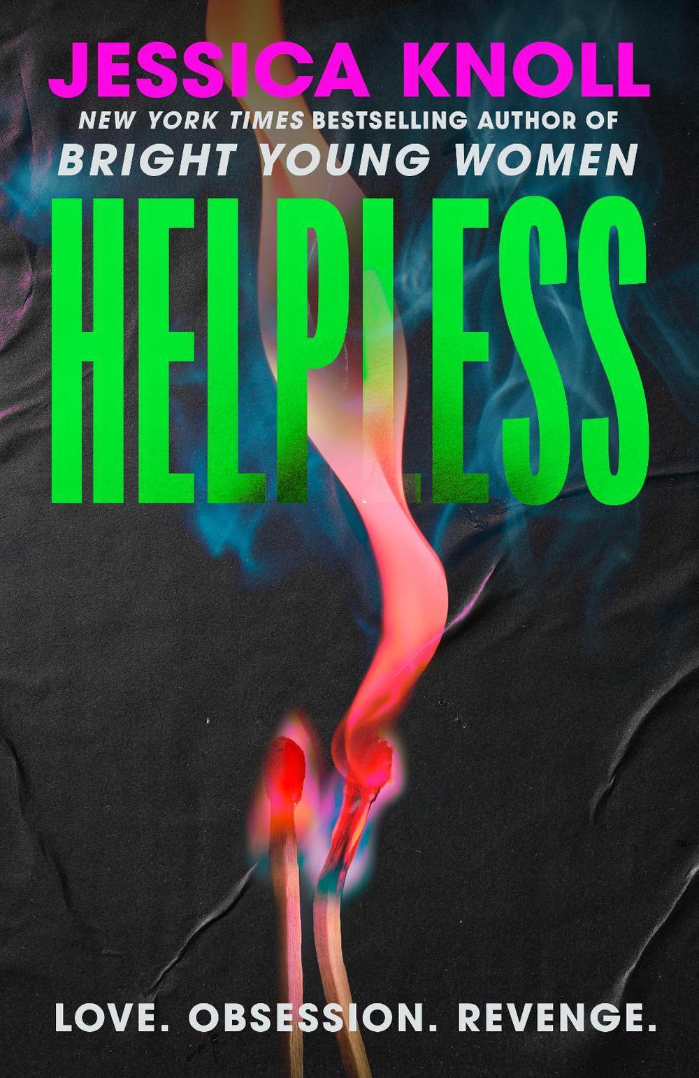 Helpless by Jessica Knoll - ISBN: 9781398558731