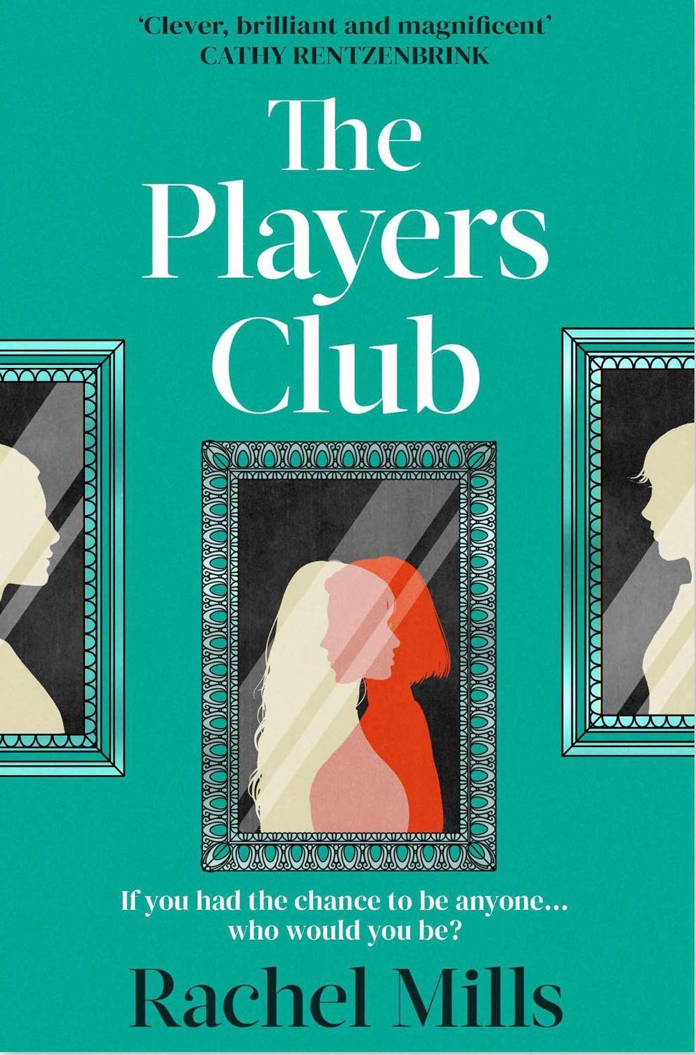 The Players Club by Rachel Mills - ISBN: 9781398559158