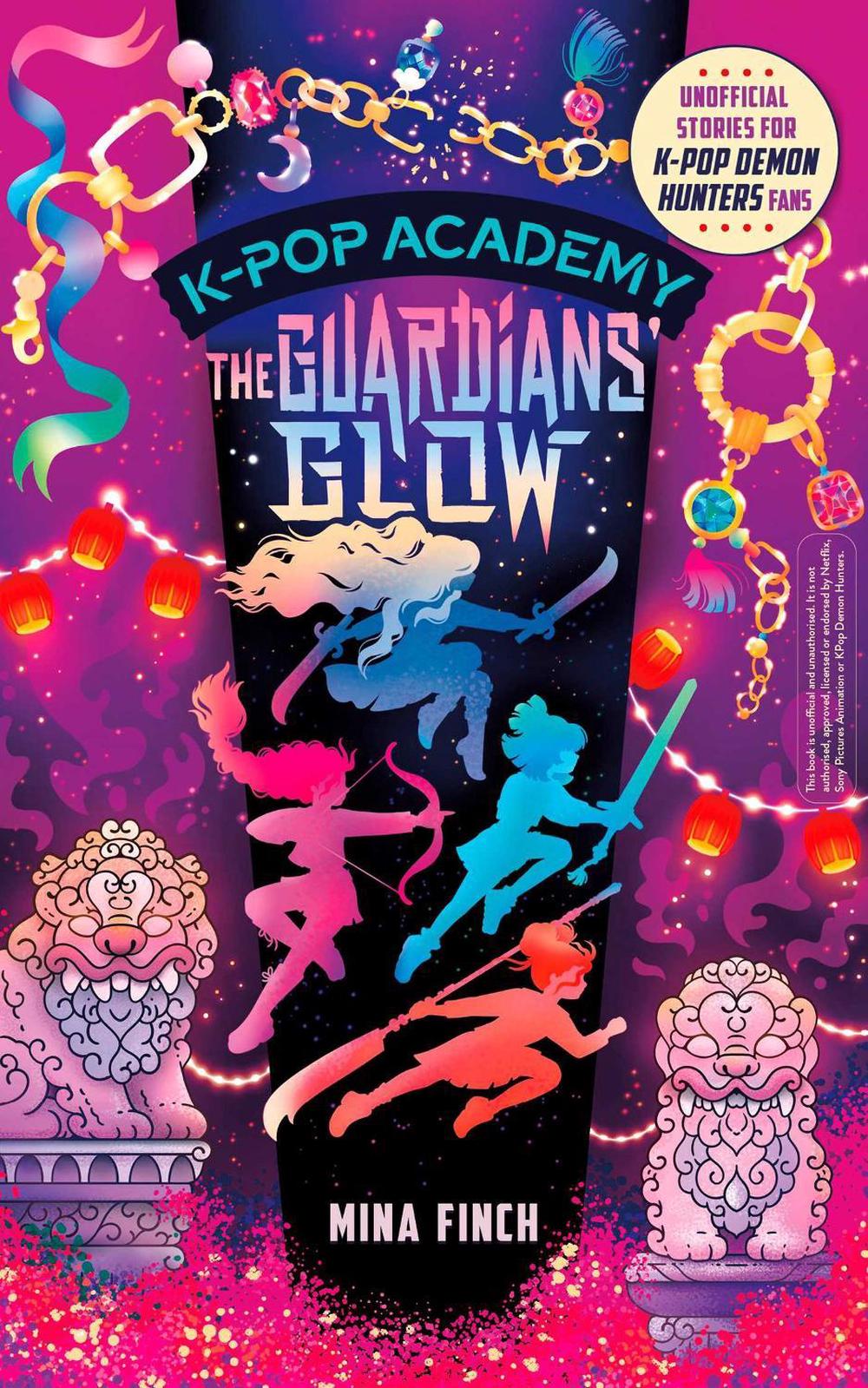 K-Pop Academy: Guardians' Glow by Mina Finch - ISBN: 9781398561458