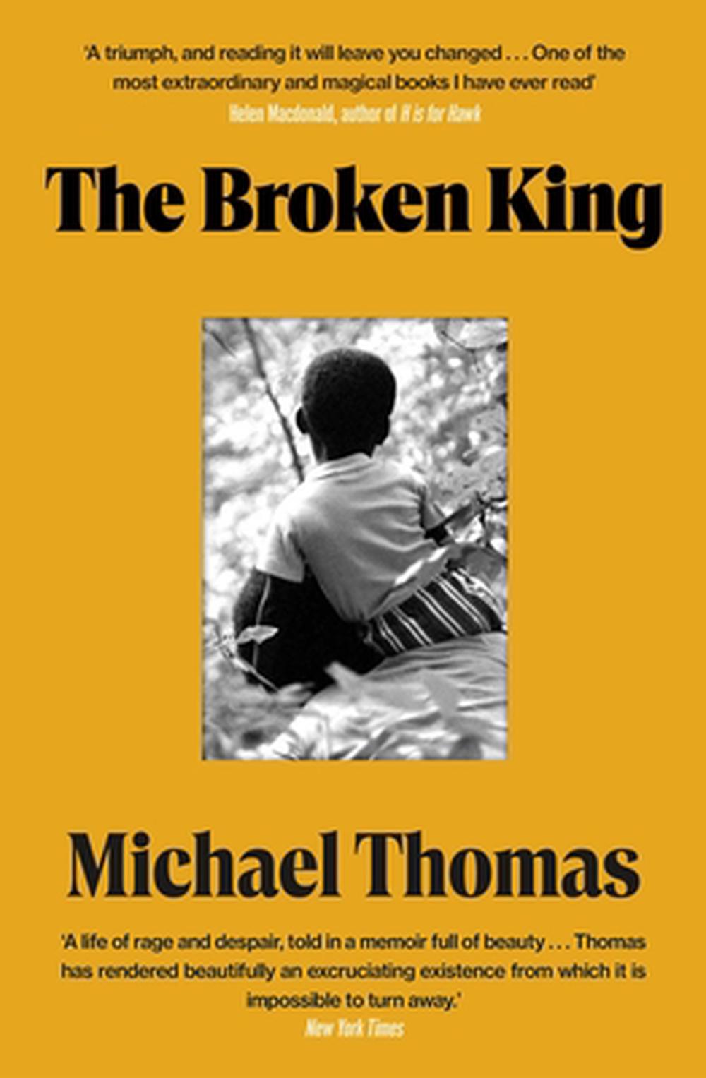 The Broken King by Michael Thomas - ISBN: 9781398562196