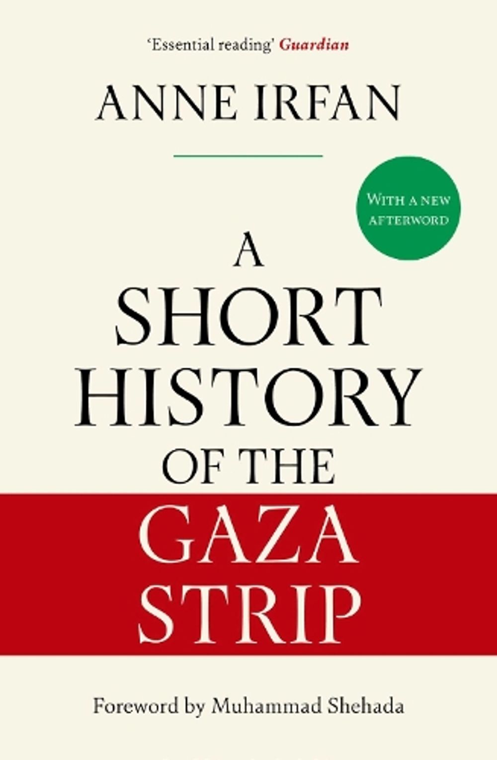 A Short History of the Gaza Strip by Anne Irfan - ISBN: 9781398565395