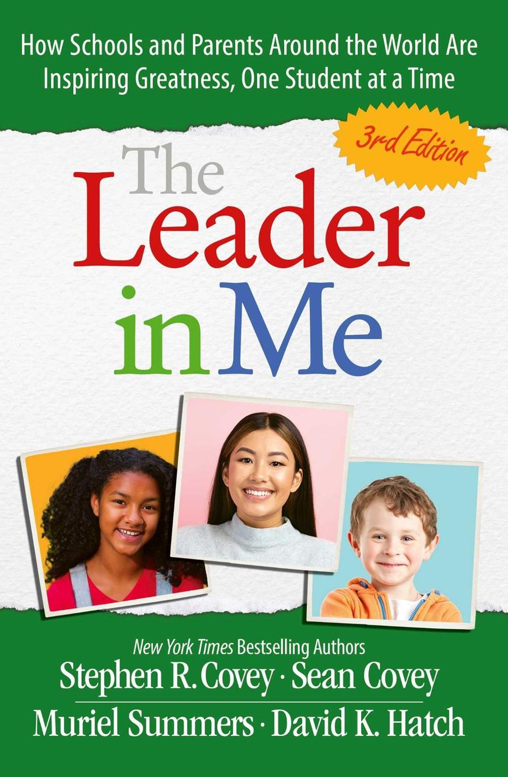 The Leader in Me (3rd Edition) by Stephen M.R. Covey - ISBN: 9781398565401