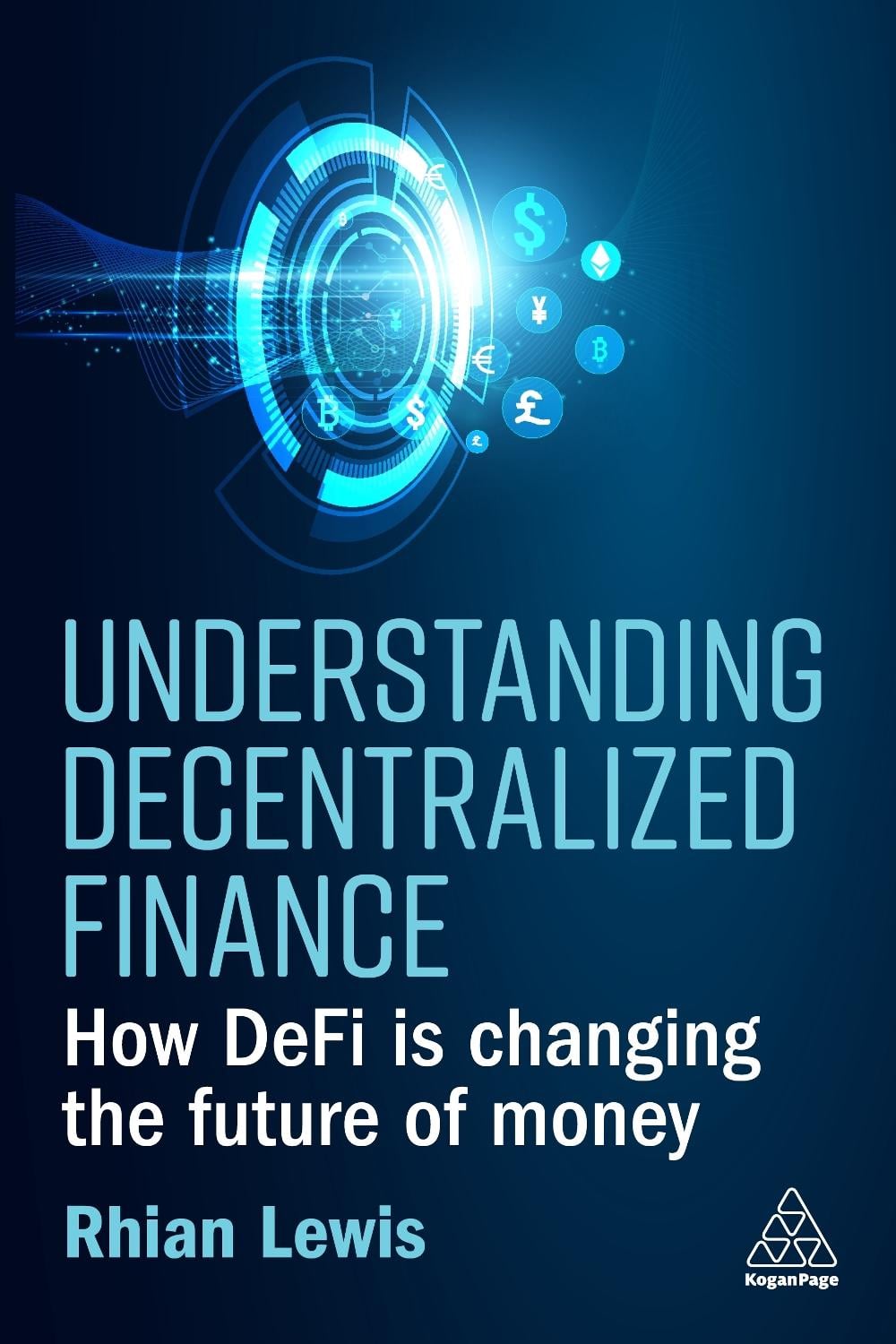 Understanding Decentralized Finance by Rhian Lewis - ISBN: 9781398609372