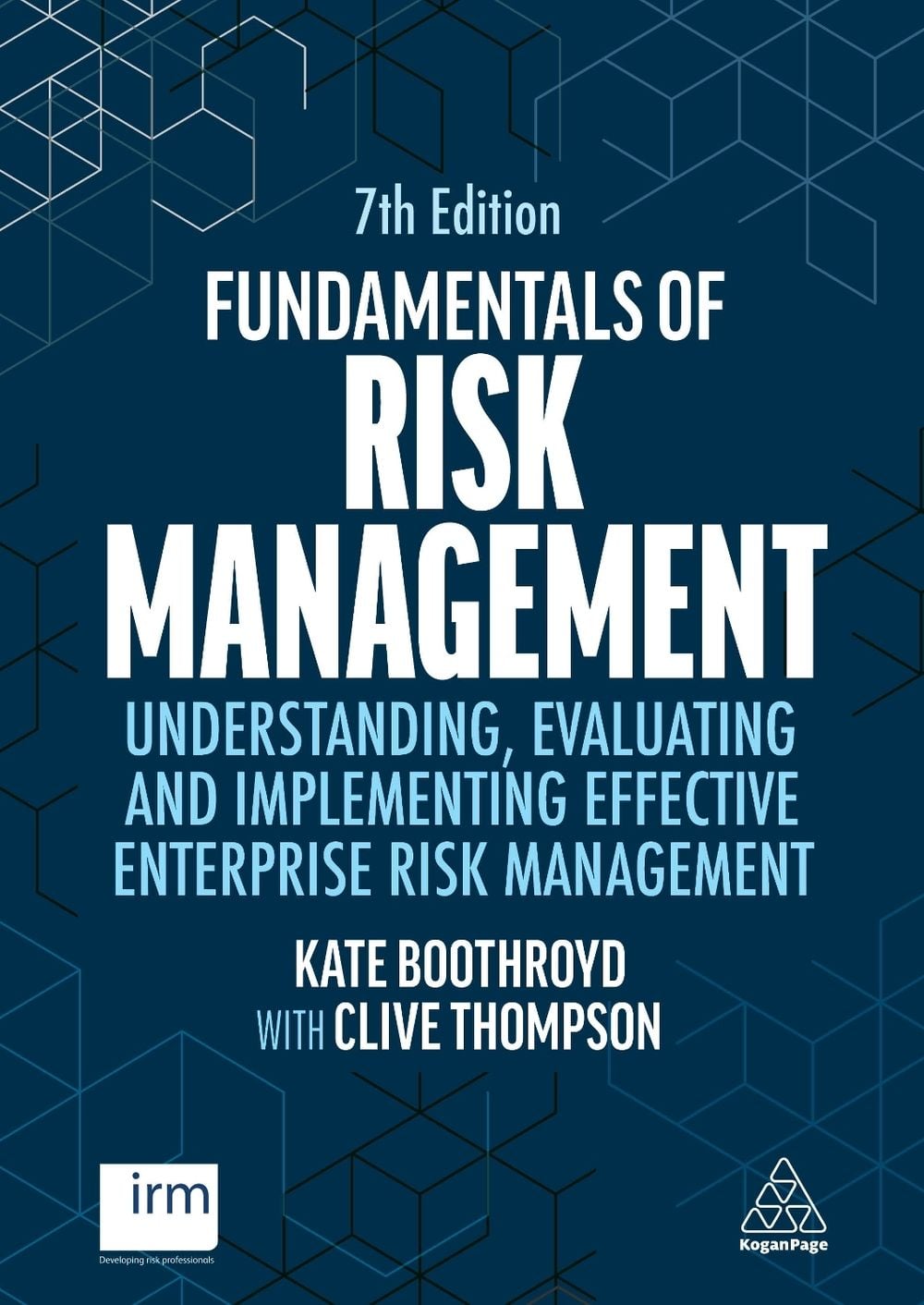Fundamentals of Risk Management, 7th Edition by Kate Boothroyd - ISBN: 9781398618657