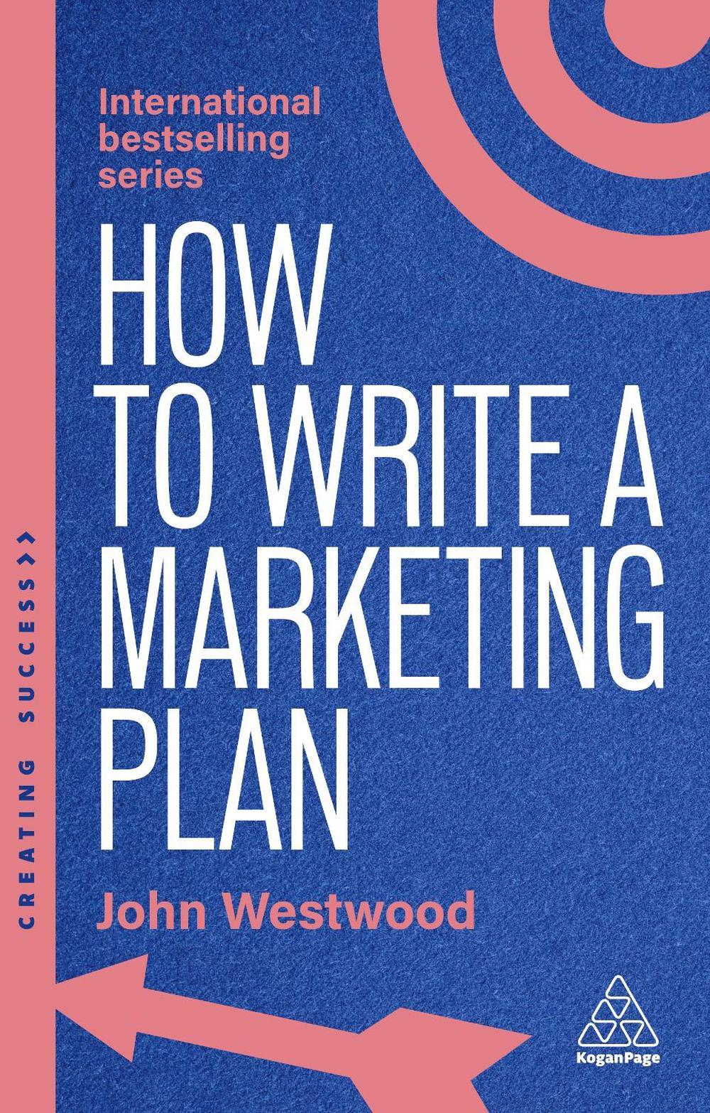 How to Write a Marketing Plan, 9781398619739