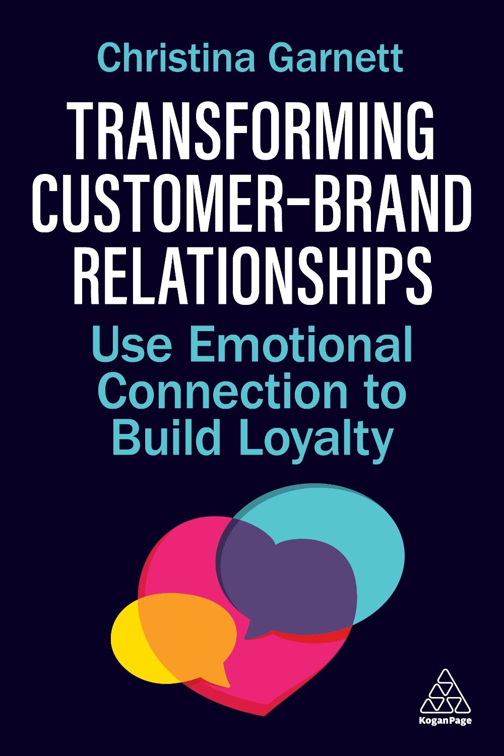 Transforming Customer–Brand Relationships, 9781398621343