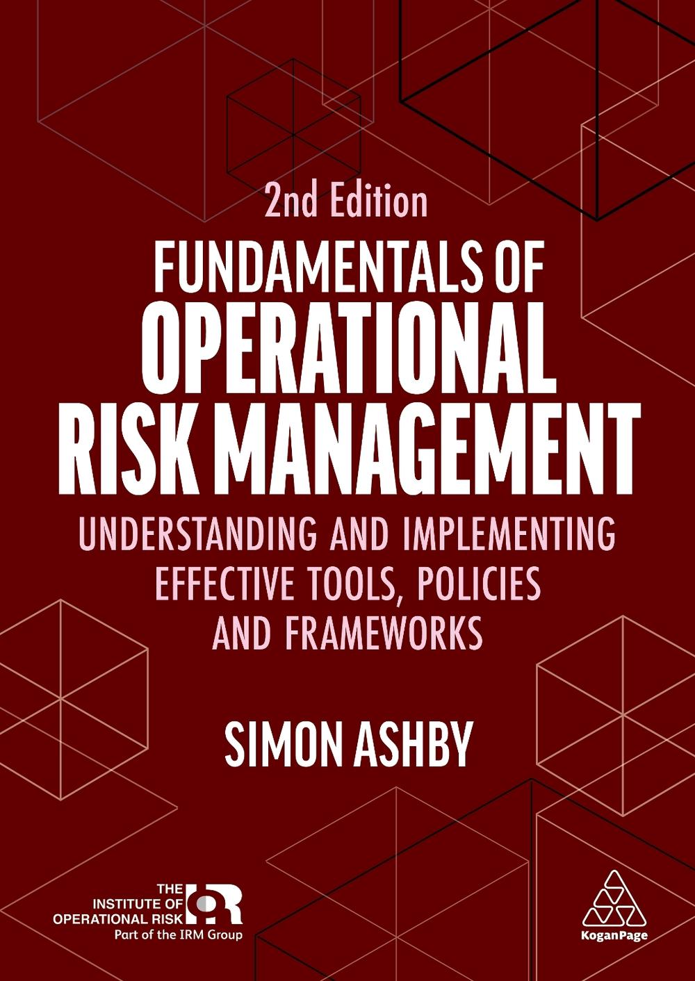 Fundamentals of Operational Risk Management, 9781398622913