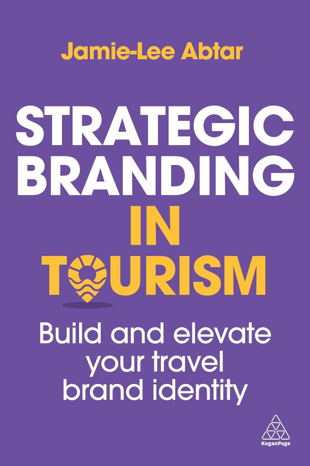 Strategic Branding in Tourism, 9781398623729