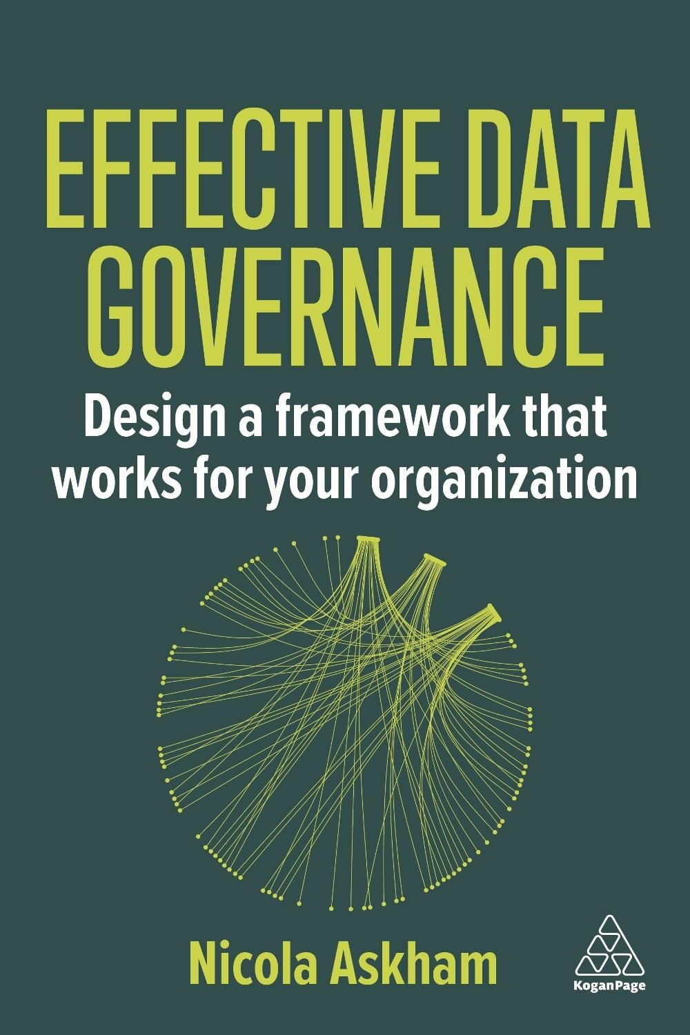 Effective Data Governance by Nicola Askham - ISBN: 9781398624177