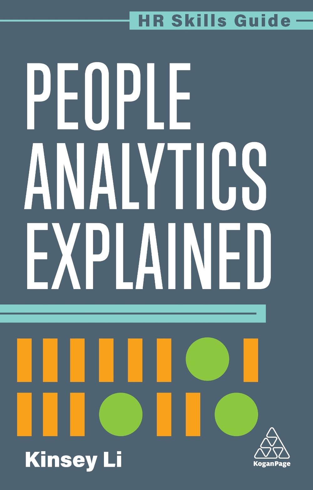 People Analytics Explained, 9781398624429