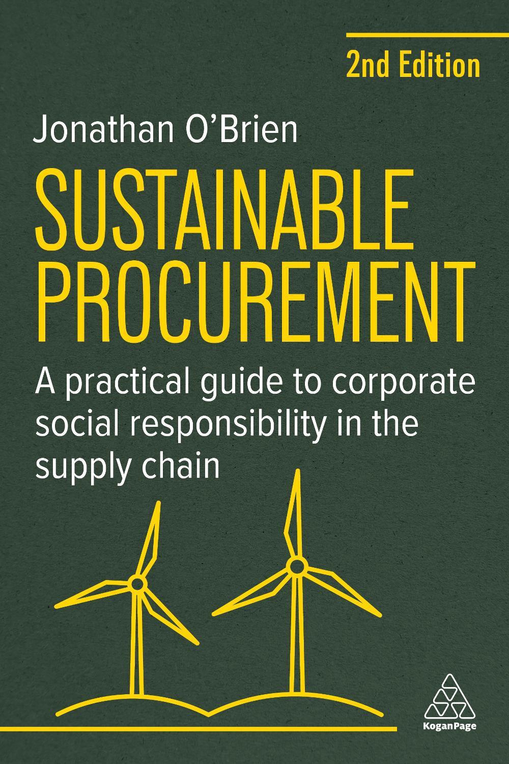 Sustainable Procurement - a Practical Guide to Corporate Social Responsibility in the Supply Chain, 9781398625624