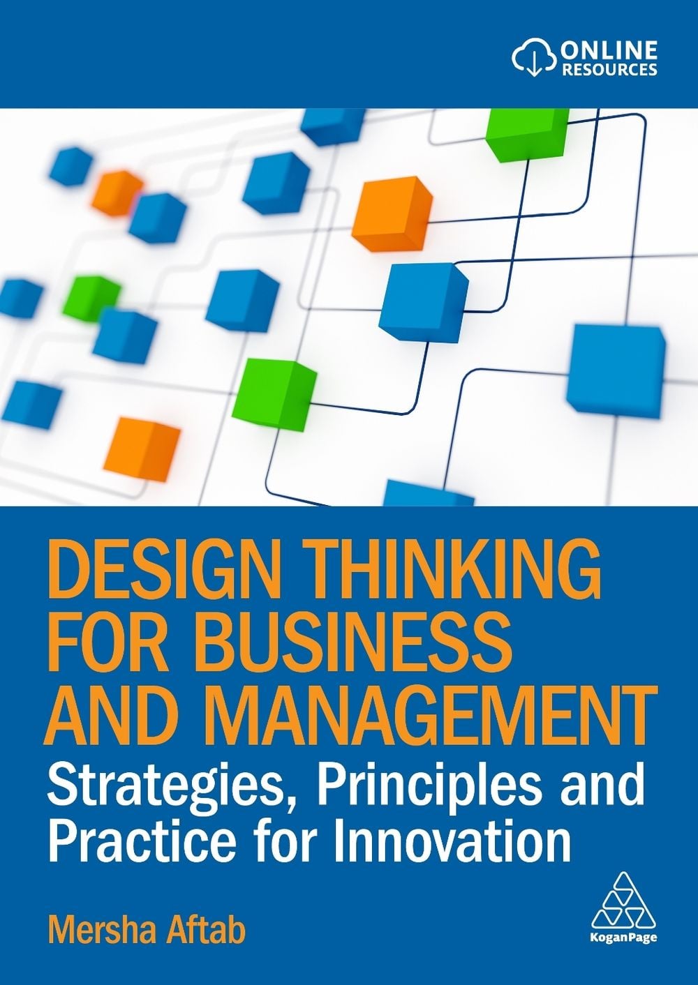 Design Thinking for Business and Management by Mersha Aftab - ISBN: 9781398626058