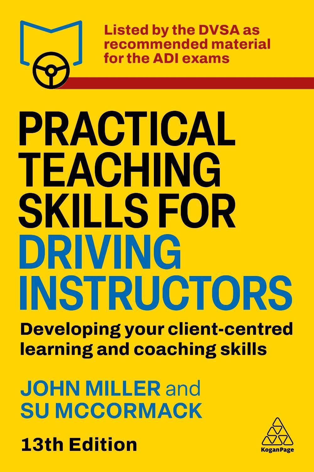 Practical Teaching Skills for Driving Instructors by Su McCormack - ISBN: 9781398630901