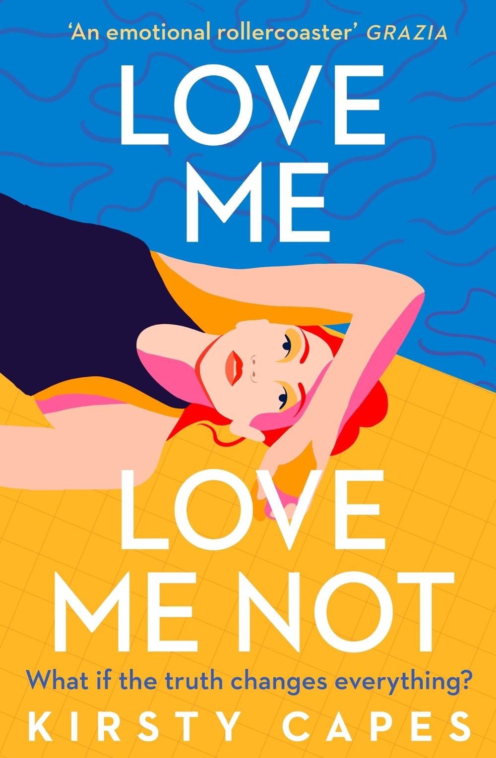 Love Me, Love Me Not by Kirsty Capes - ISBN: 9781398700147