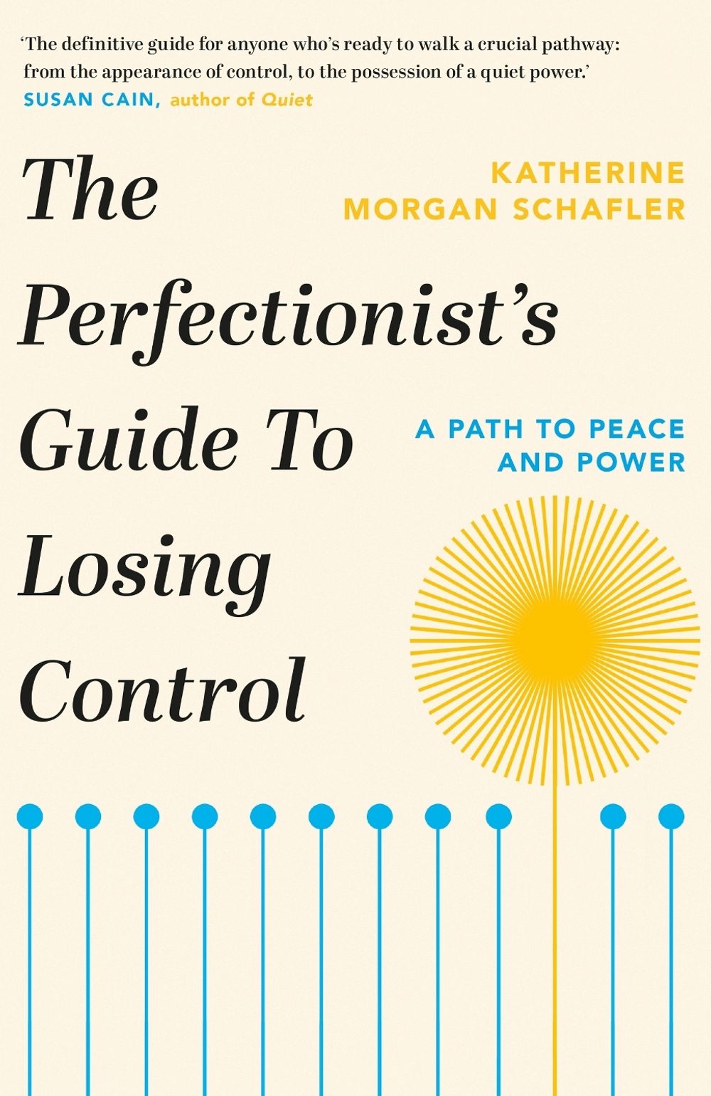 The Perfectionist's Guide to Losing Control by Katherine Morgan Schafler - ISBN: 9781398700215