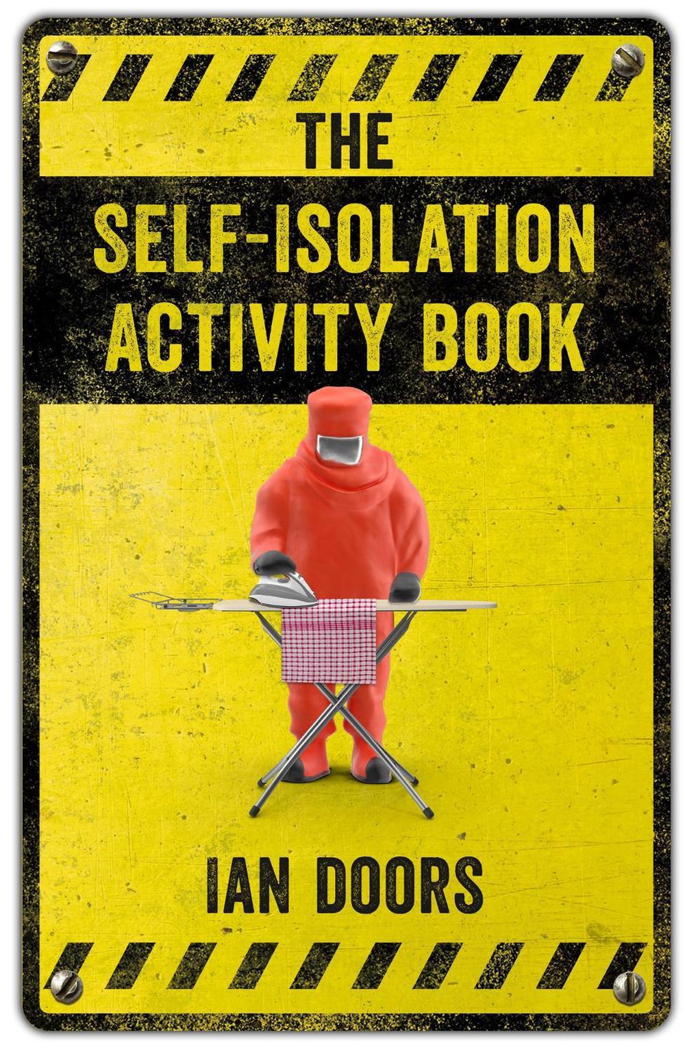 The Self-Isolation Activity Book, 9781398700536