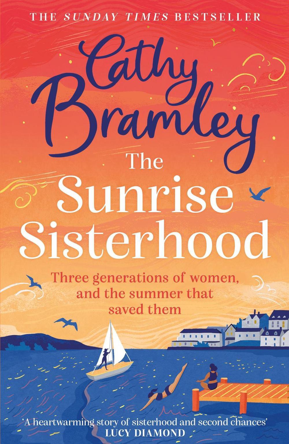 The Sunrise Sisterhood by Cathy Bramley - ISBN: 9781398701434