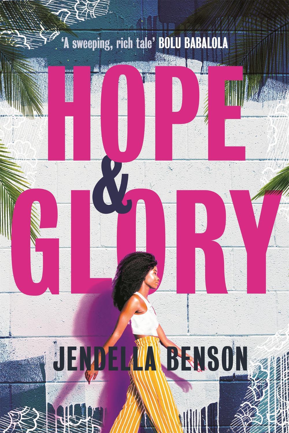 Hope & Glory by Jendella Benson - ISBN: 9781398702301