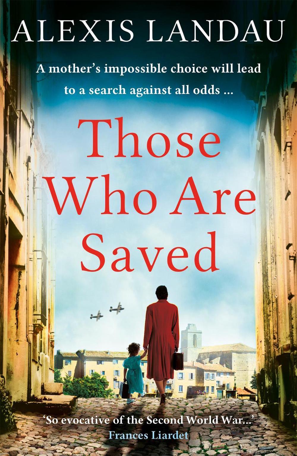 Those Who Are Saved by Alexis Landau - ISBN: 9781398702806