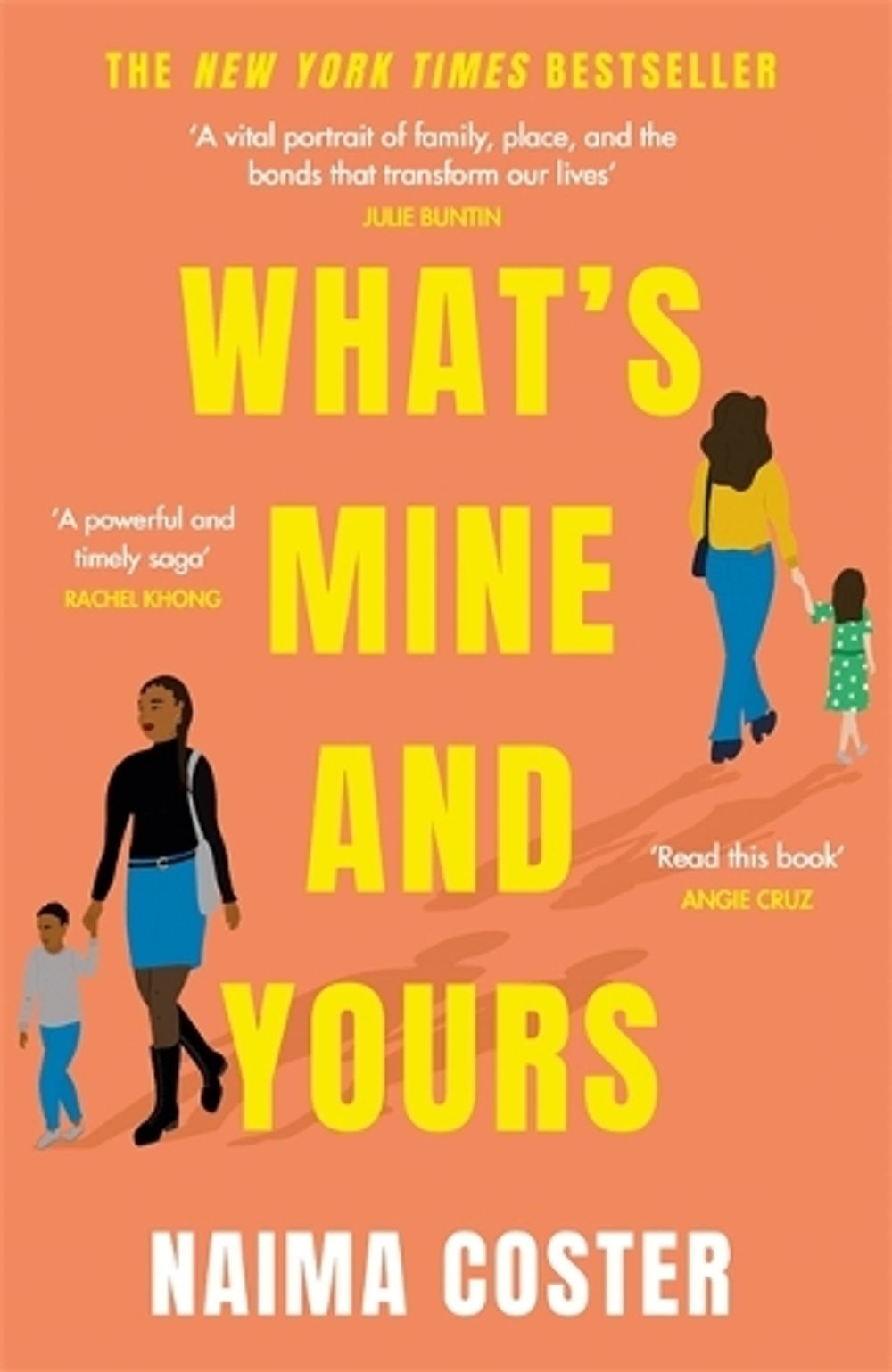 What's Mine and Yours by Naima Coster - ISBN: 9781398703346