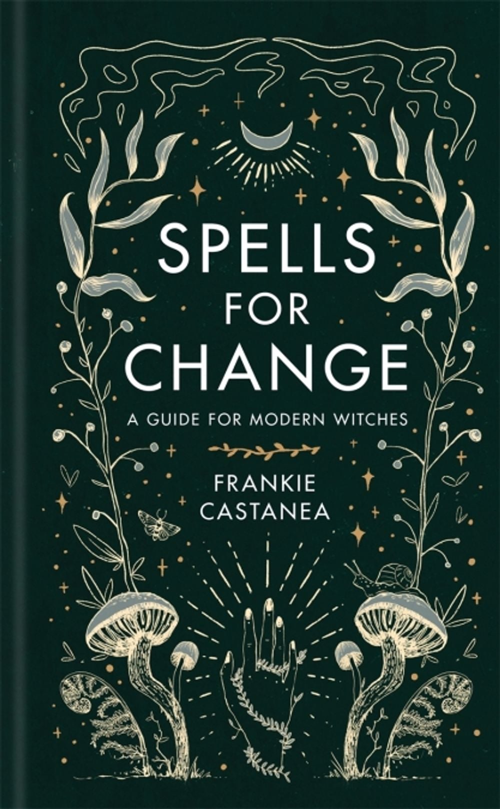 Spells for Change by Frankie Castanea - ISBN: 9781398703544