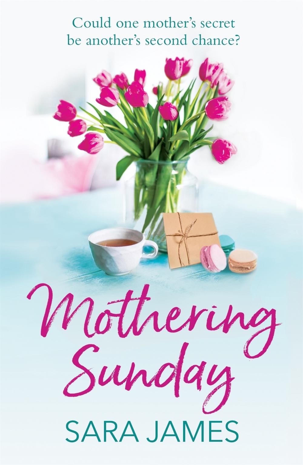 Mothering Sunday by Sara James - ISBN: 9781398704091