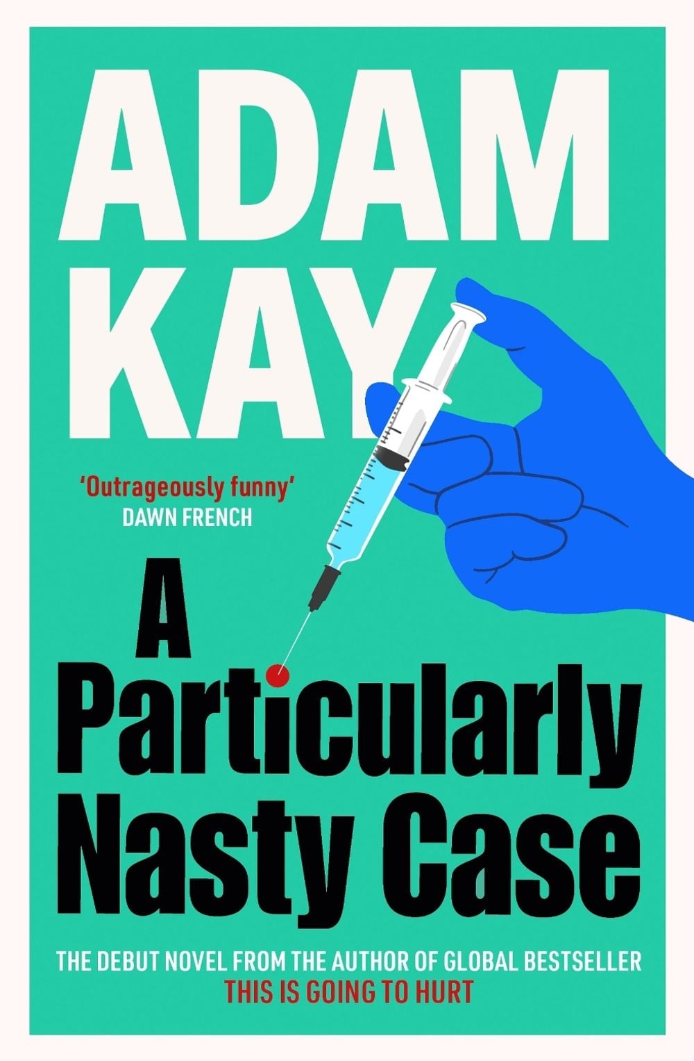 A Particularly Nasty Case by Adam Kay - ISBN: 9781398704404