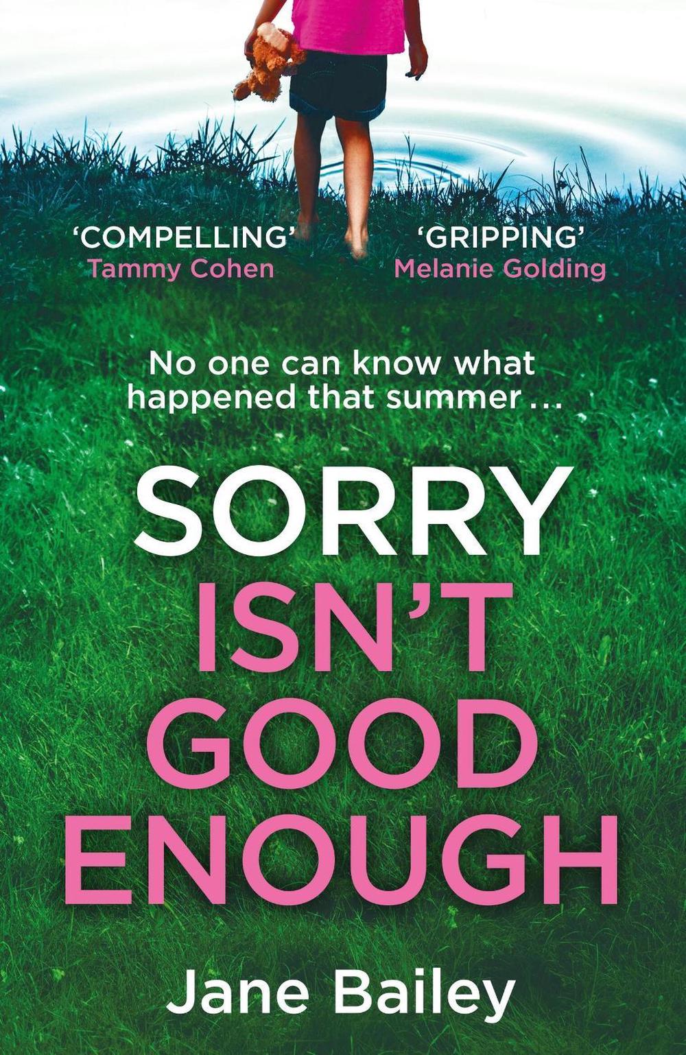 Sorry Isn't Good Enough by Jane Bailey - ISBN: 9781398704954