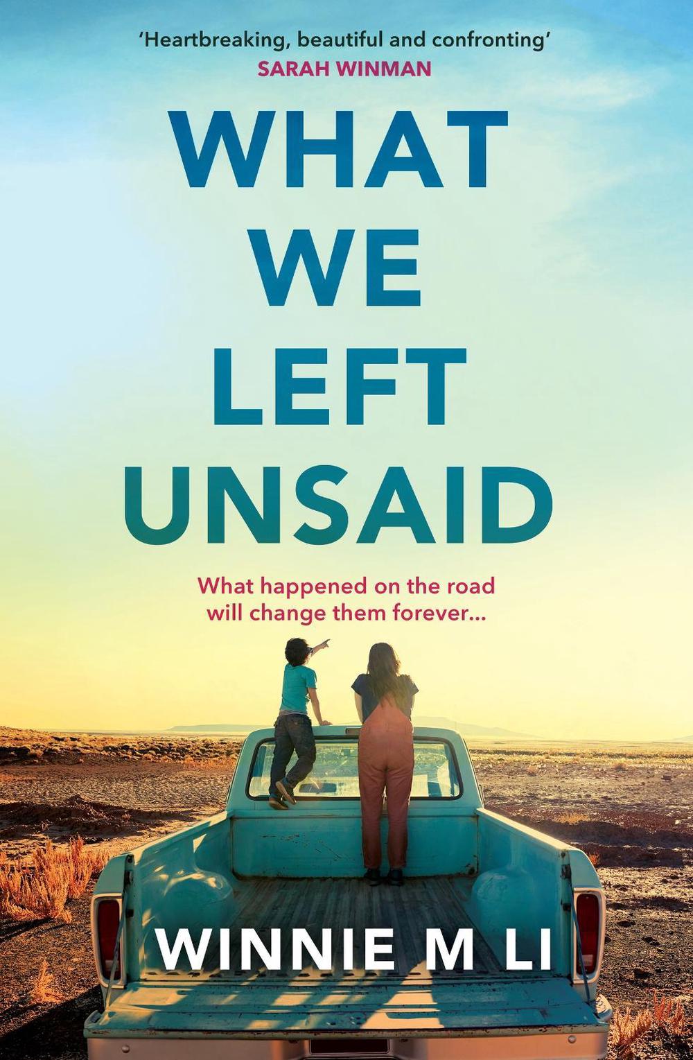 What We Left Unsaid by Winnie M. Li - ISBN: 9781398705128
