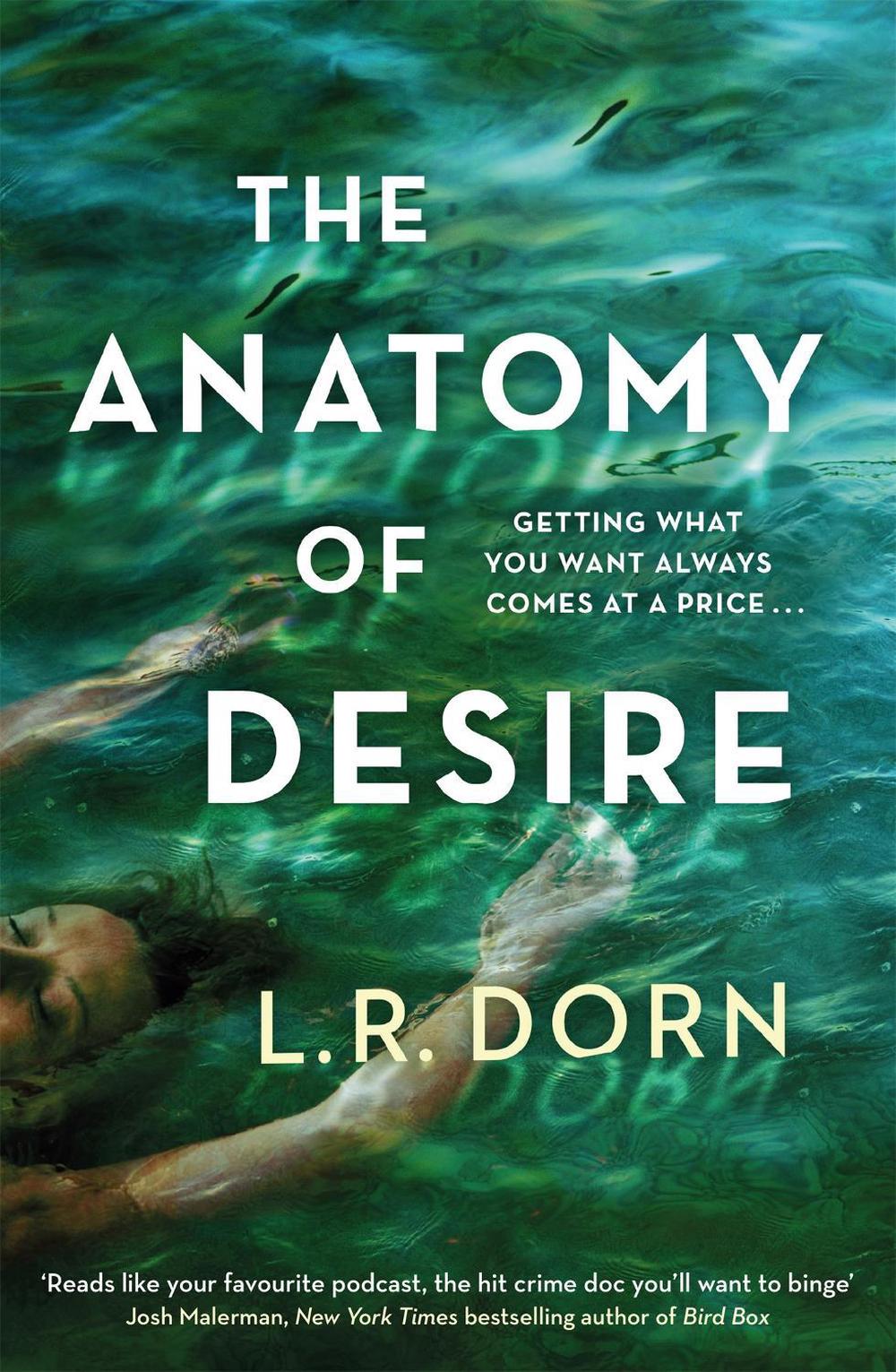 The Anatomy of Desire by L.R. Dorn - ISBN: 9781398705180