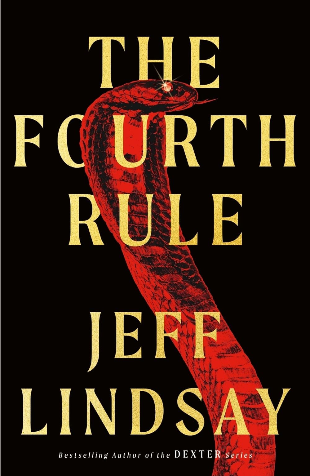 The Fourth Rule by Jeff Lindsay - ISBN: 9781398706651