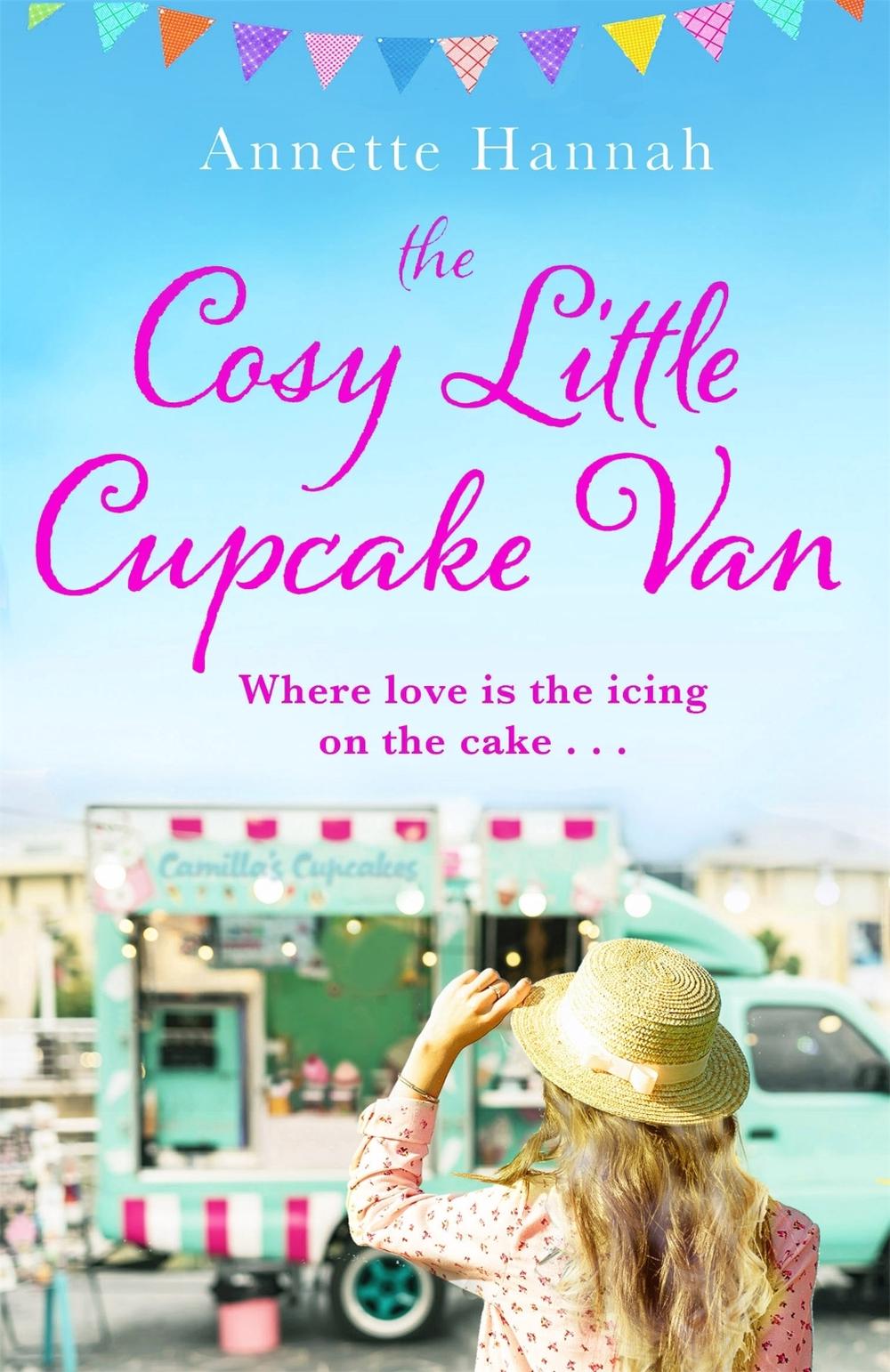 The Cosy Little Cupcake Van by Annette Hannah - ISBN: 9781398708112