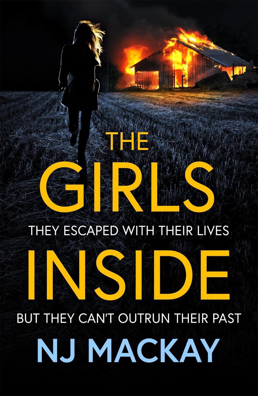 The Girls Inside by NJ Mackay - ISBN: 9781398708129