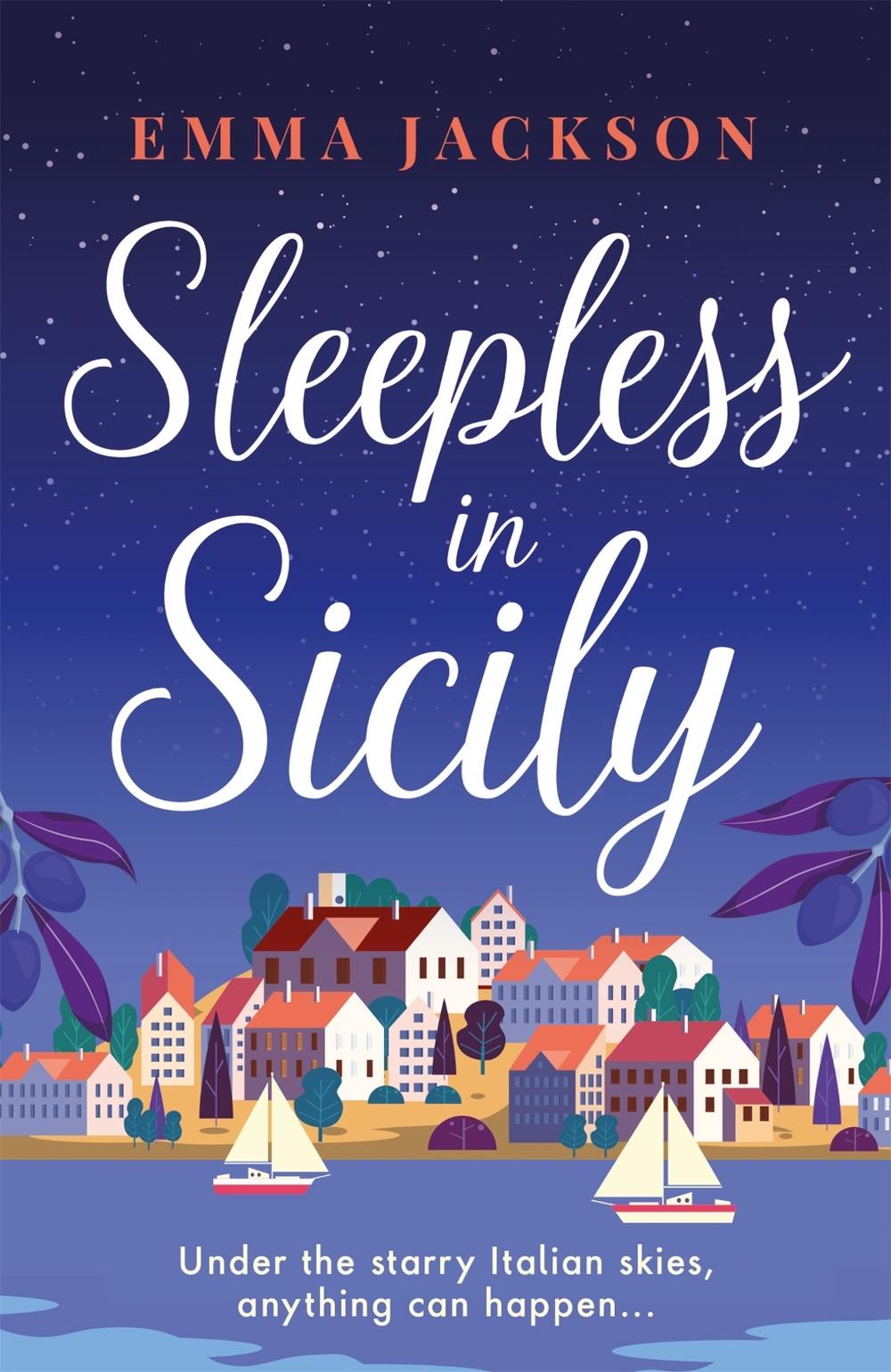 Sleepless in Sicily by Emma Jackson - ISBN: 9781398708921