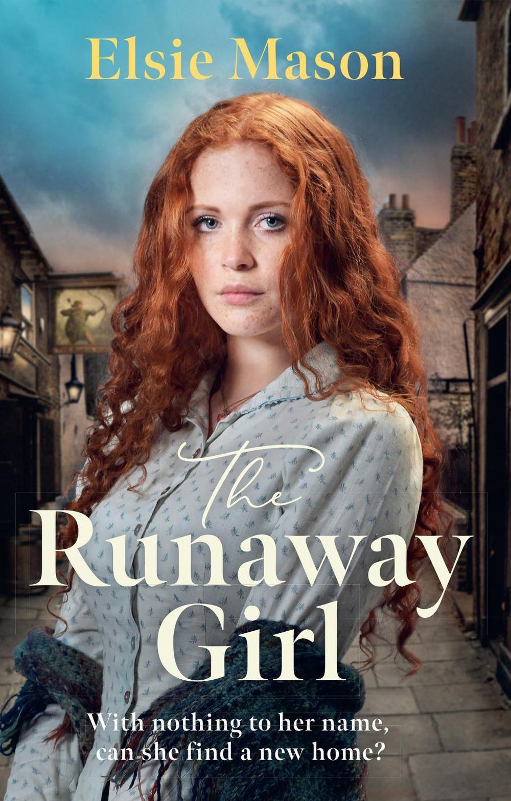 The Runaway Girl by Elsie Mason - ISBN: 9781398708952